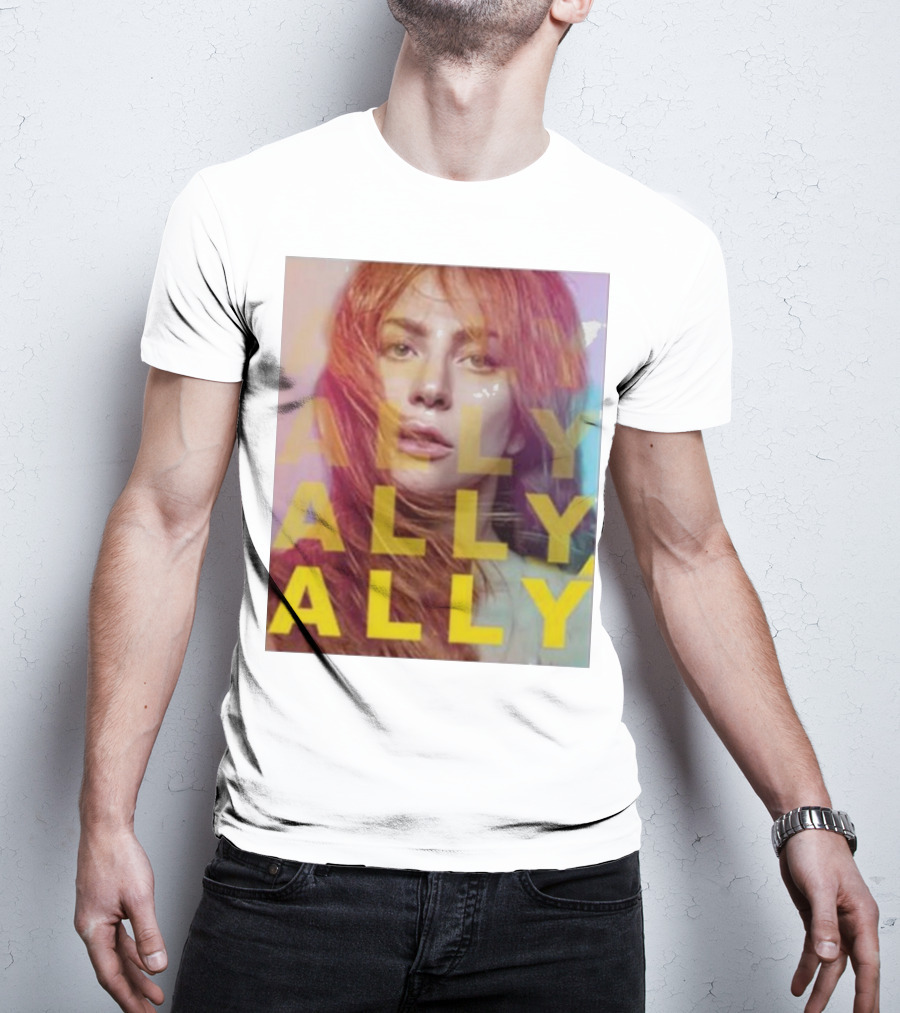 Ally Billboard Ally Ally Ally T-Shirt