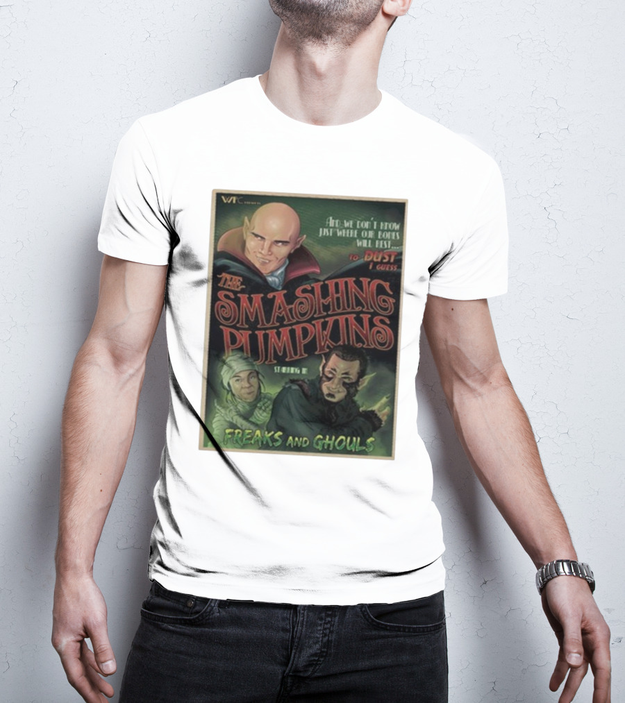 VMC Presents The Smashing Pumpkins Starring In Freaks And Ghouls T-Shirt