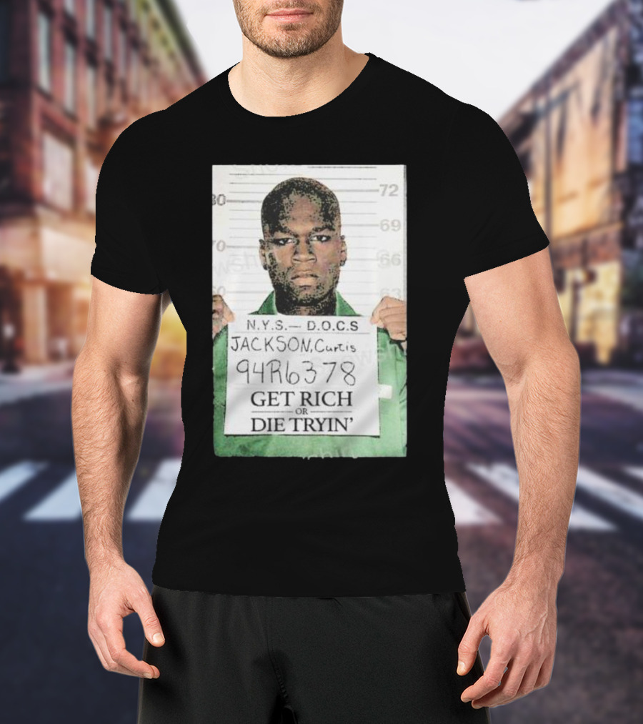 Dababy 50Cent G Unit Curtis Jackson Mugshot Get Rich Or Die Tryin T-Shirt