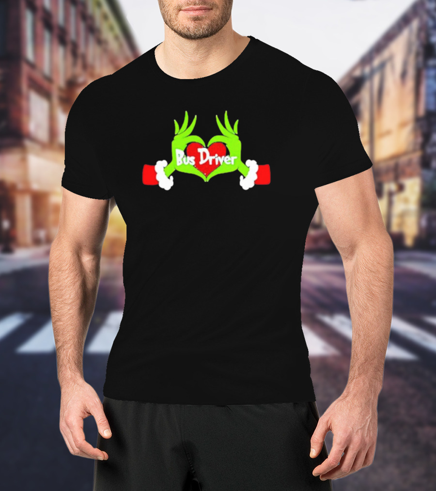 Grinch Hand Heart Bus Driver Christmas Love T-Shirt