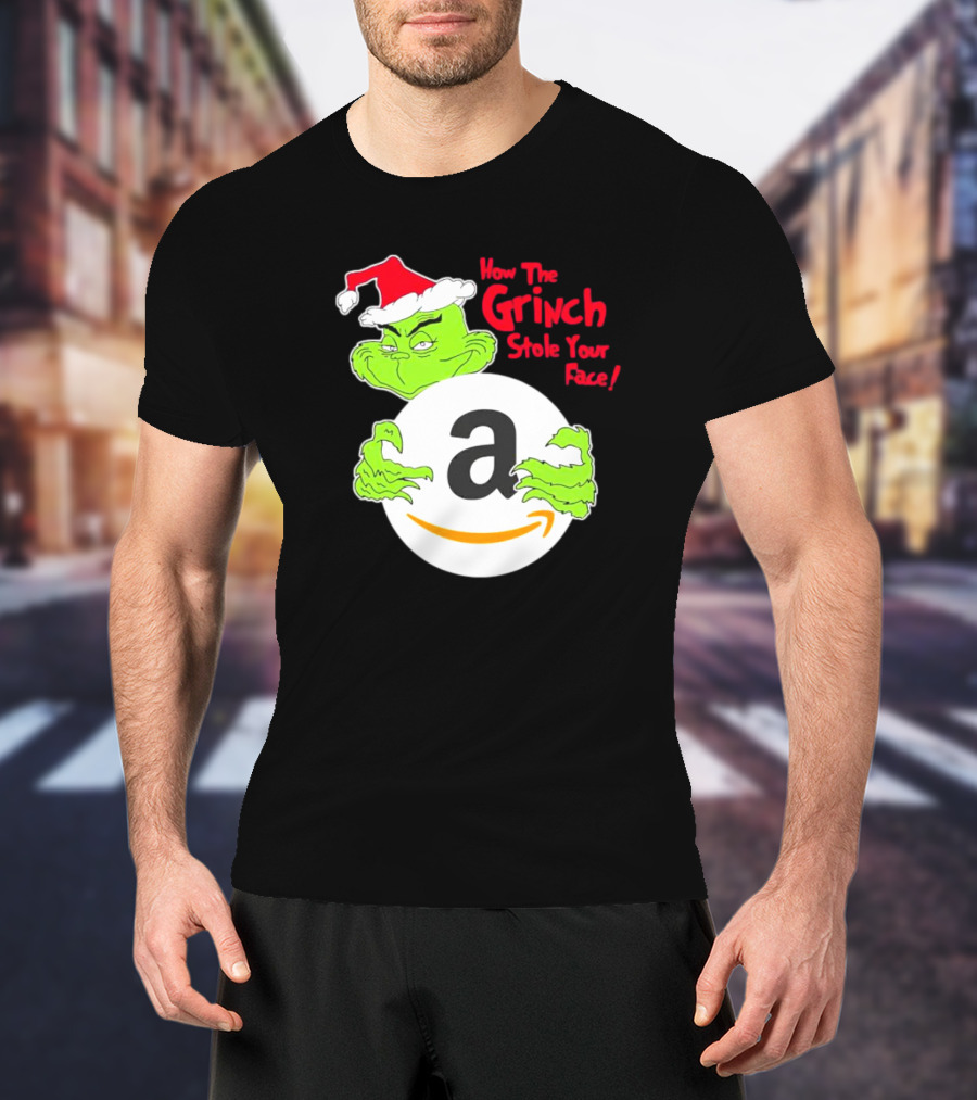 How The Grinch Stole Your Face Amazon Christmas T-Shirt