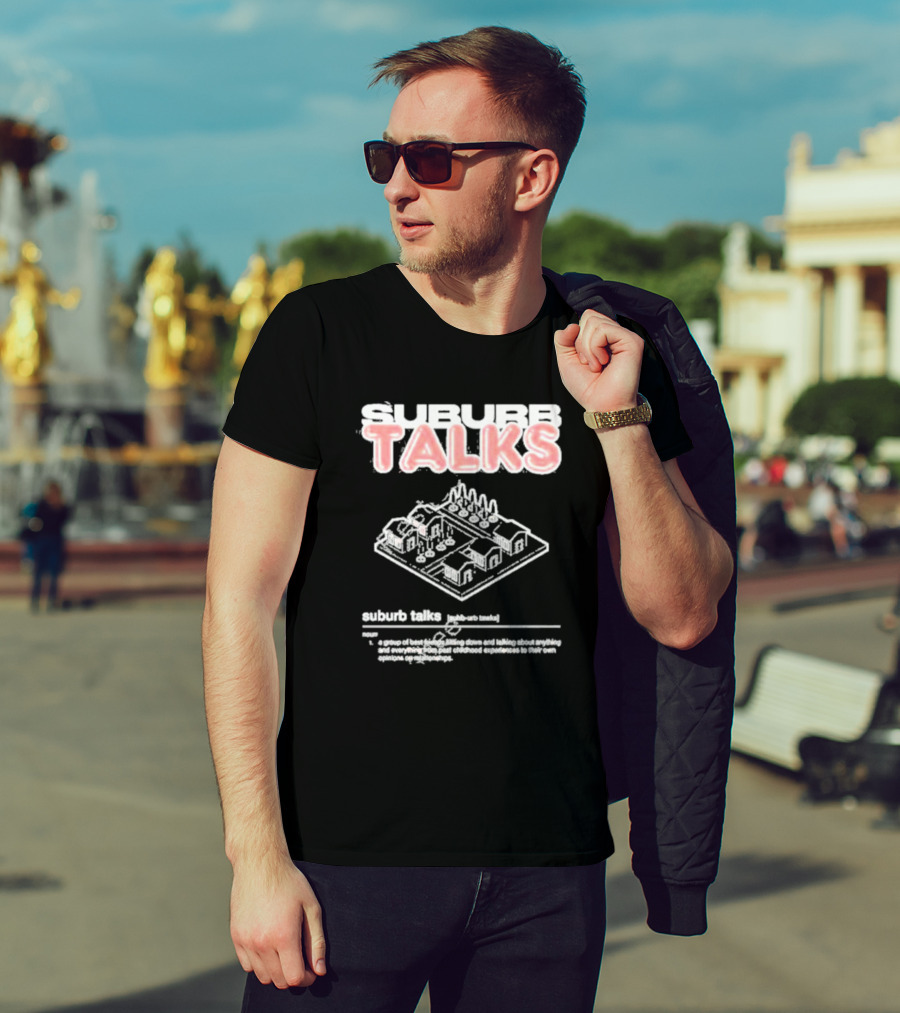 Suburb Talks Definition Graphic With Suburban Neighborhood Layout T-Shirt