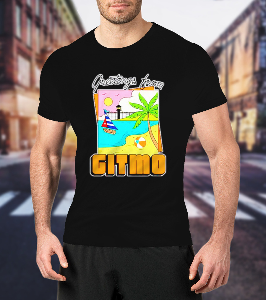 Greetings From Gitmo Beach Paradise With Sailboat And Palm Tree T-Shirt