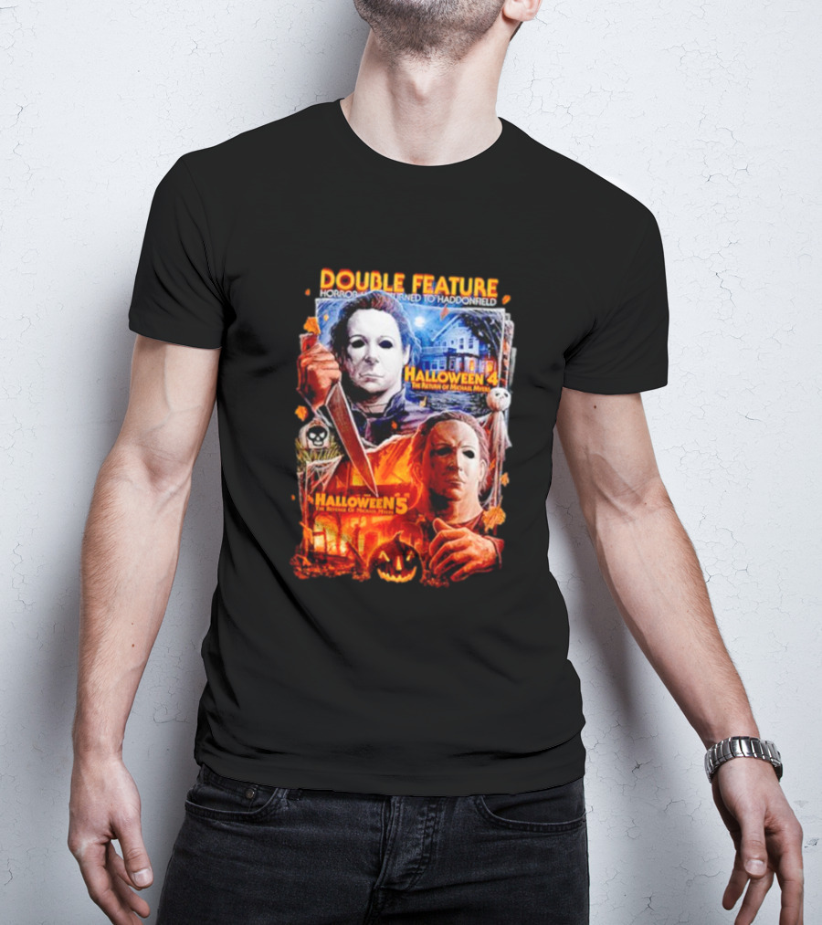 Double Feature Horror Returns To Haddonfield Halloween 4 The Return Of Michael Myers Halloween 5 T-Shirt