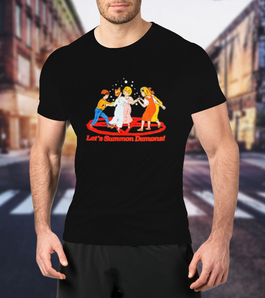 Let's Summon Demons Kids Holding Hands In Pentagram Circle T-Shirt