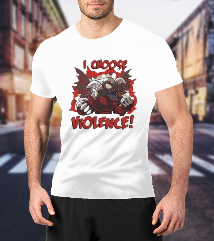 I Choose Violence Red Dragon Archfiend T-Shirt