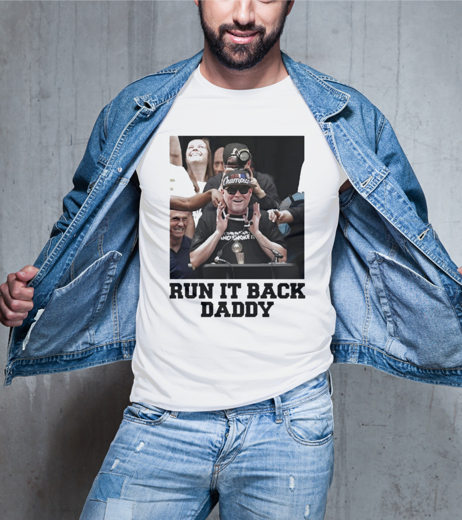 Run It Back Daddy Champions Michael Malone Denver Nuggets T-Shirt