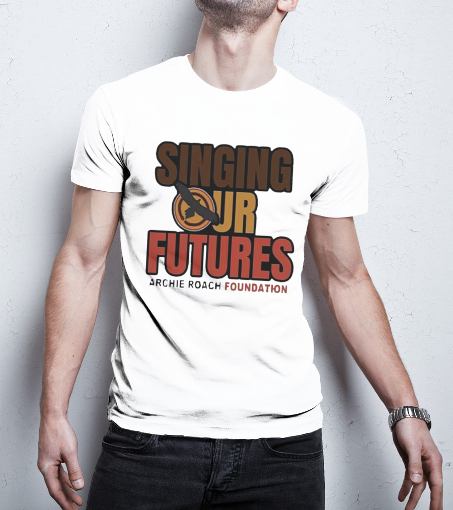 Singing Our Futures Archie Roach Foundation Ausmusic Bird T-Shirt