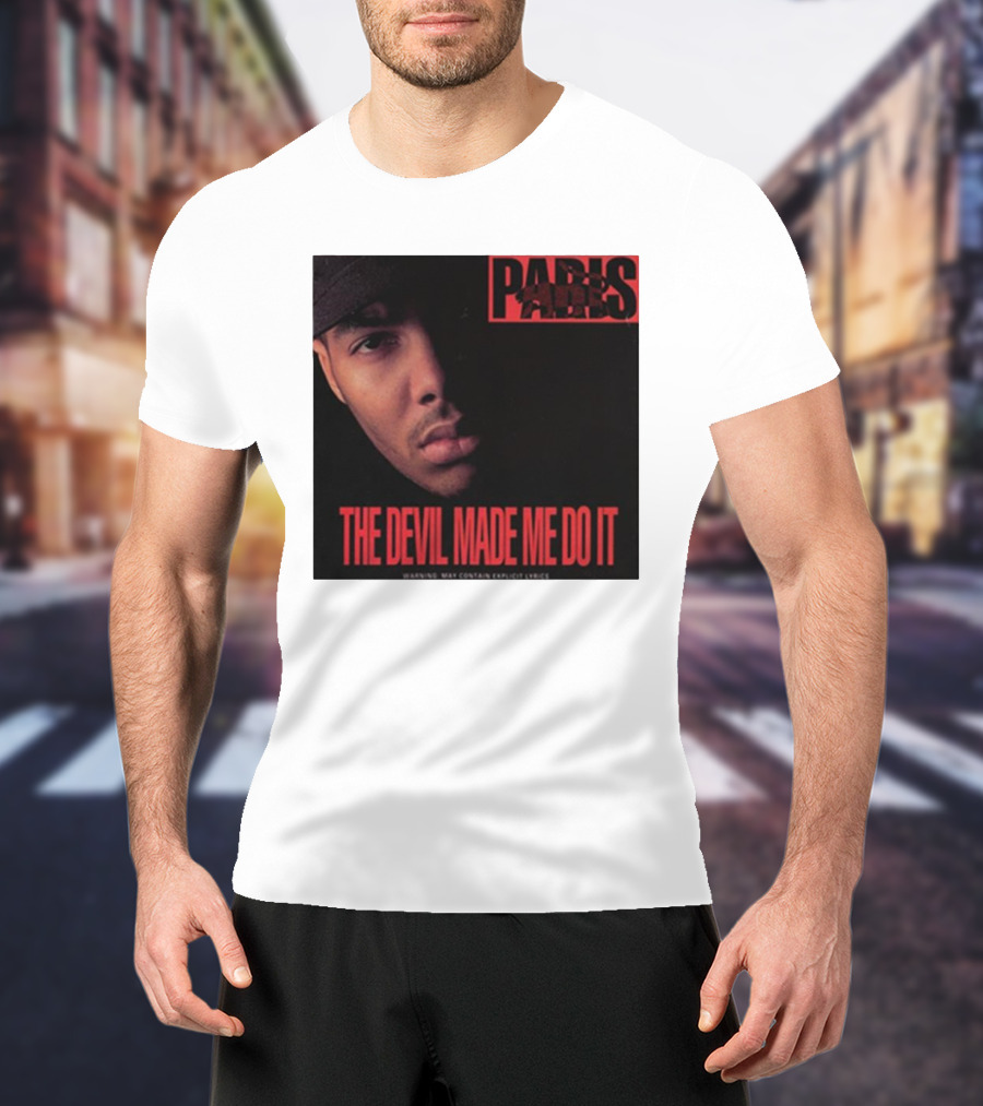 Paris The Devil Made Me Do It Warning Explicit Lyrics T-Shirt