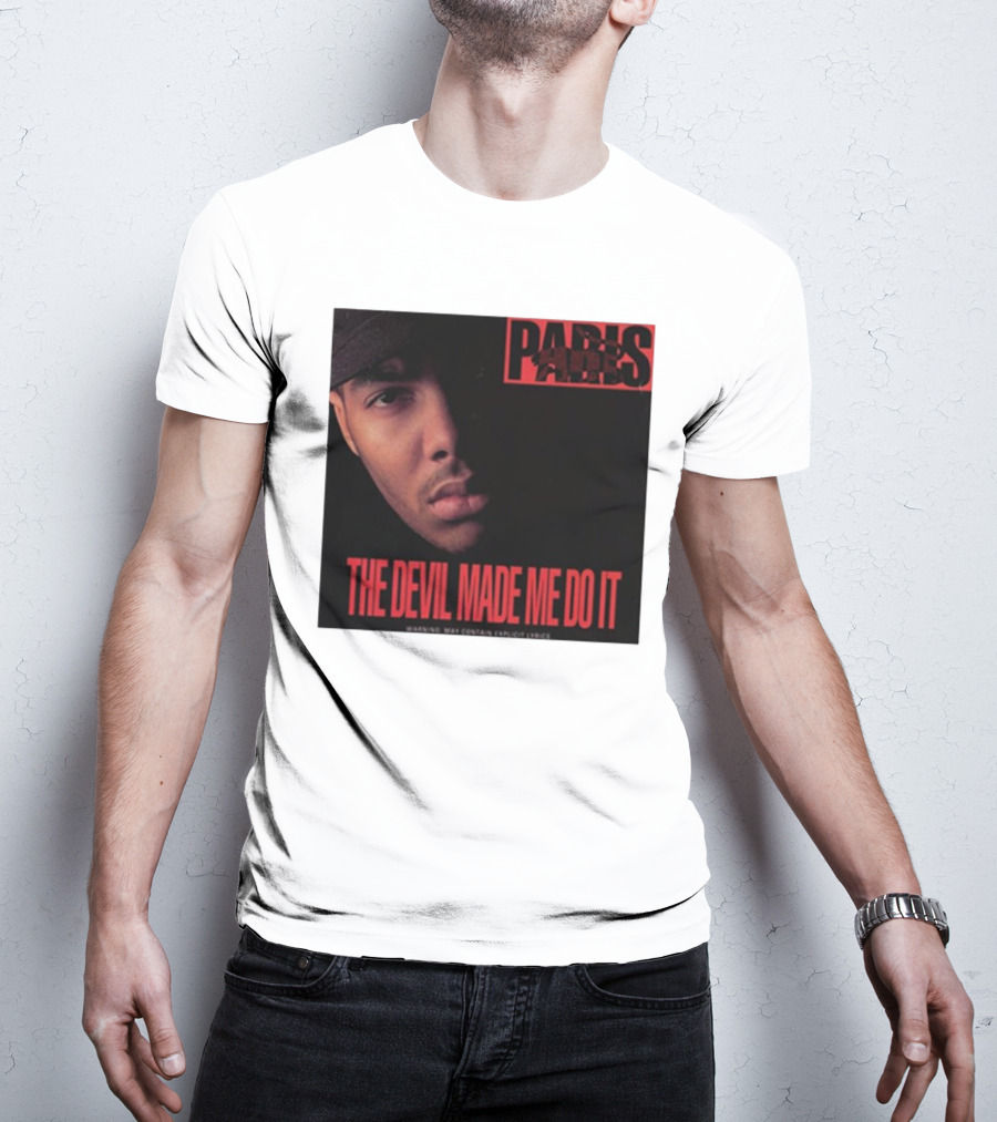 Paris The Devil Made Me Do It Warning Explicit Lyrics T-Shirt