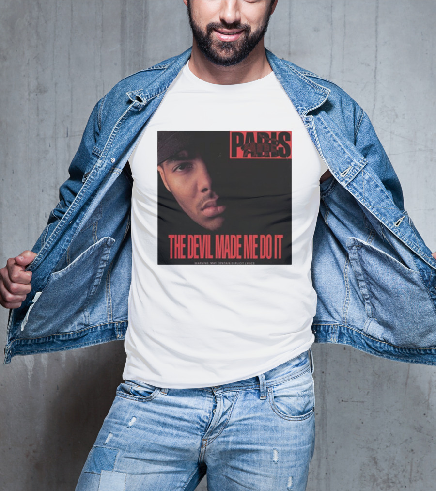 Paris The Devil Made Me Do It Warning Explicit Lyrics T-Shirt