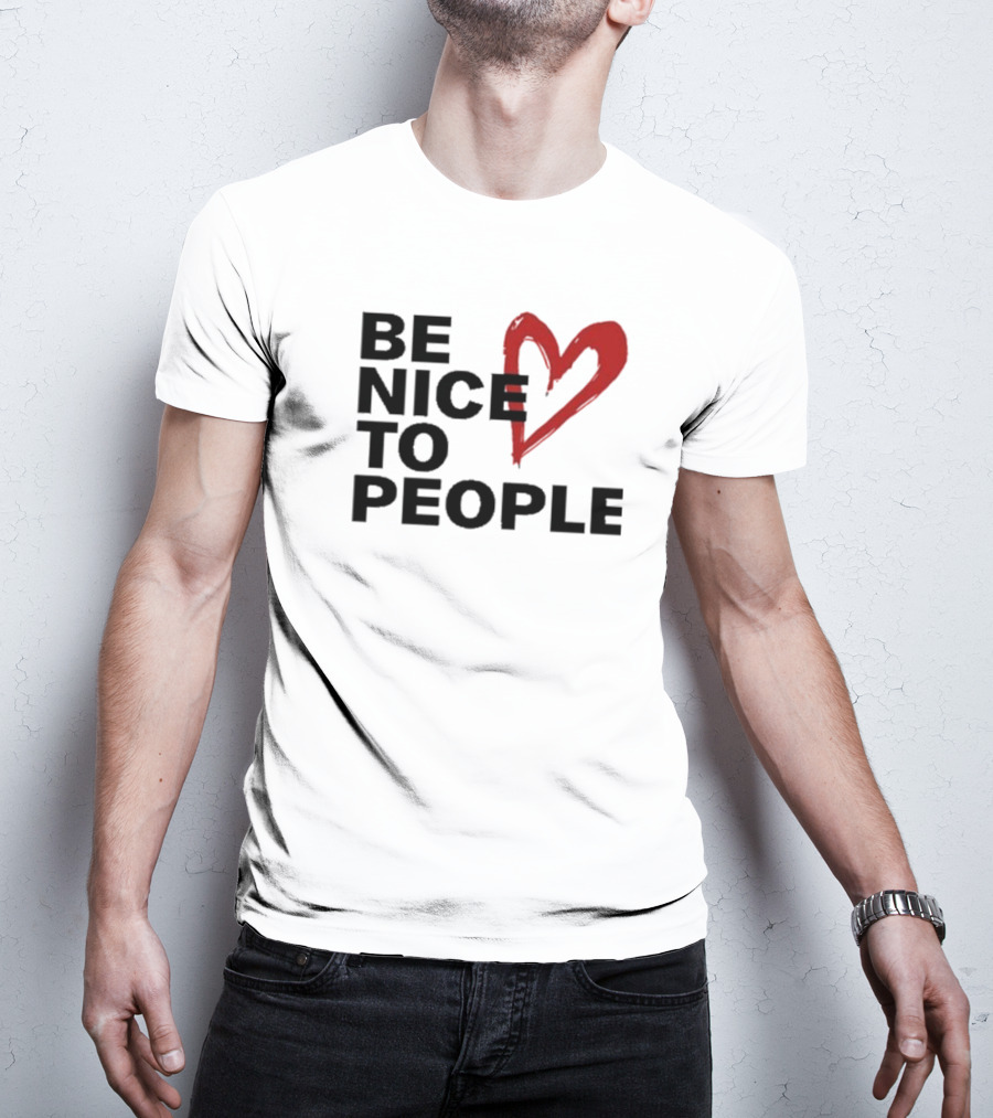 Be Nice To People Red Heart T-Shirt