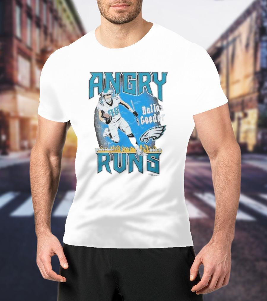 Angry Runs Dallas Goedert Philadelphia Eagles NFL Football T-Shirt