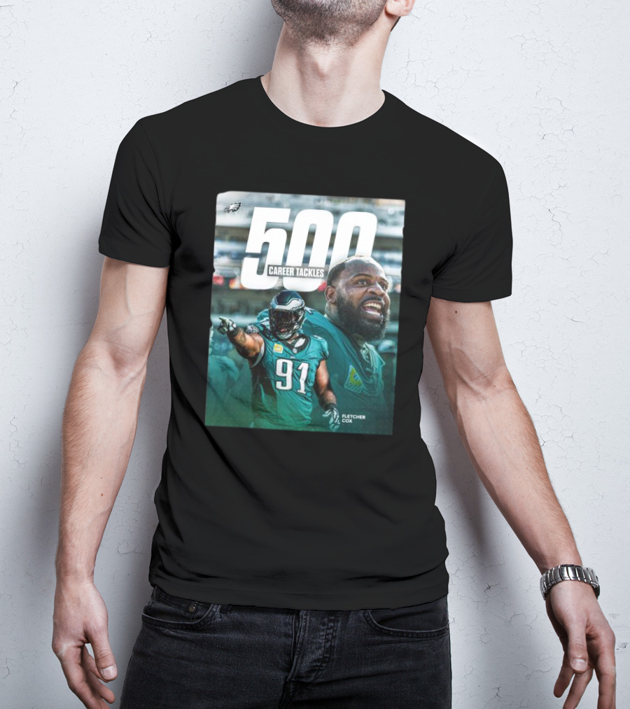 Philadelphia Eagles Fletcher Cox 500 Career Tackles Milestone Achievement T-Shirt