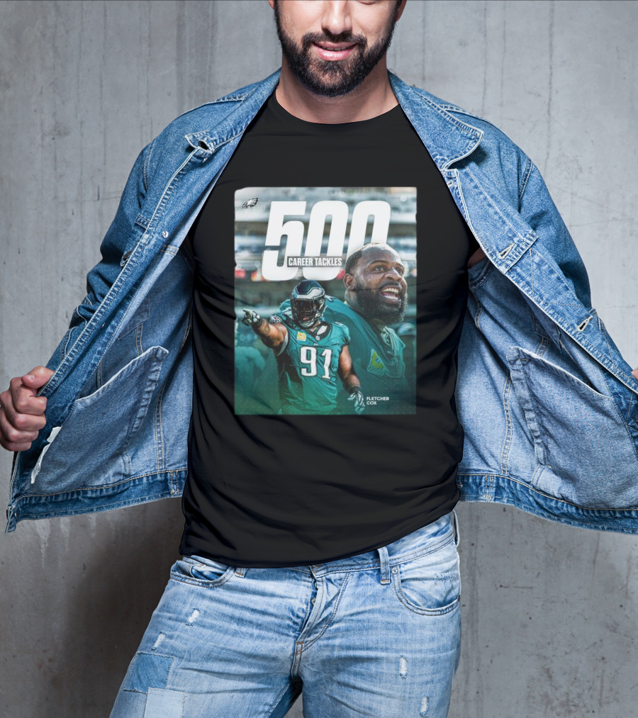 Philadelphia Eagles Fletcher Cox 500 Career Tackles Milestone Achievement T-Shirt