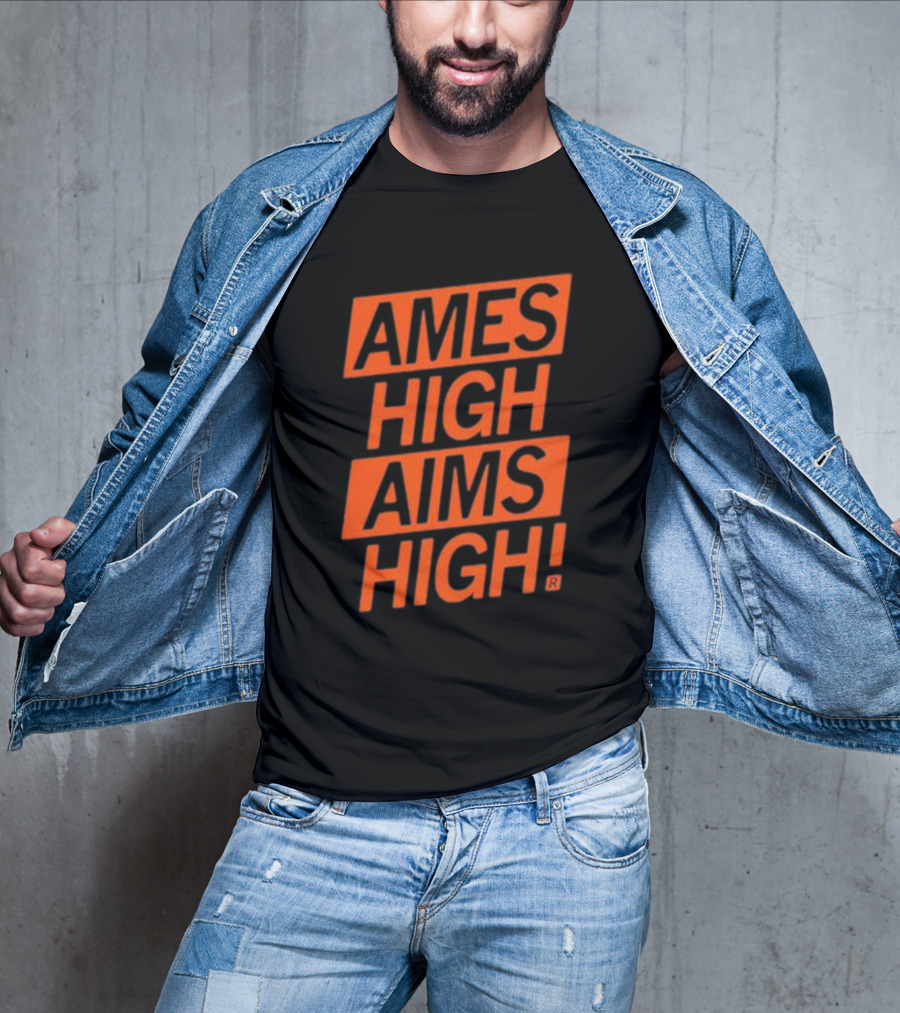 AMES HIGH AIMS HIGH T-Shirt
