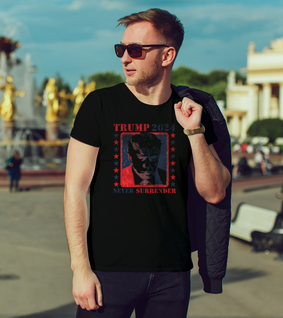 Trump 2024 Never Surrender Patriotic Red White Blue Stars T-Shirt