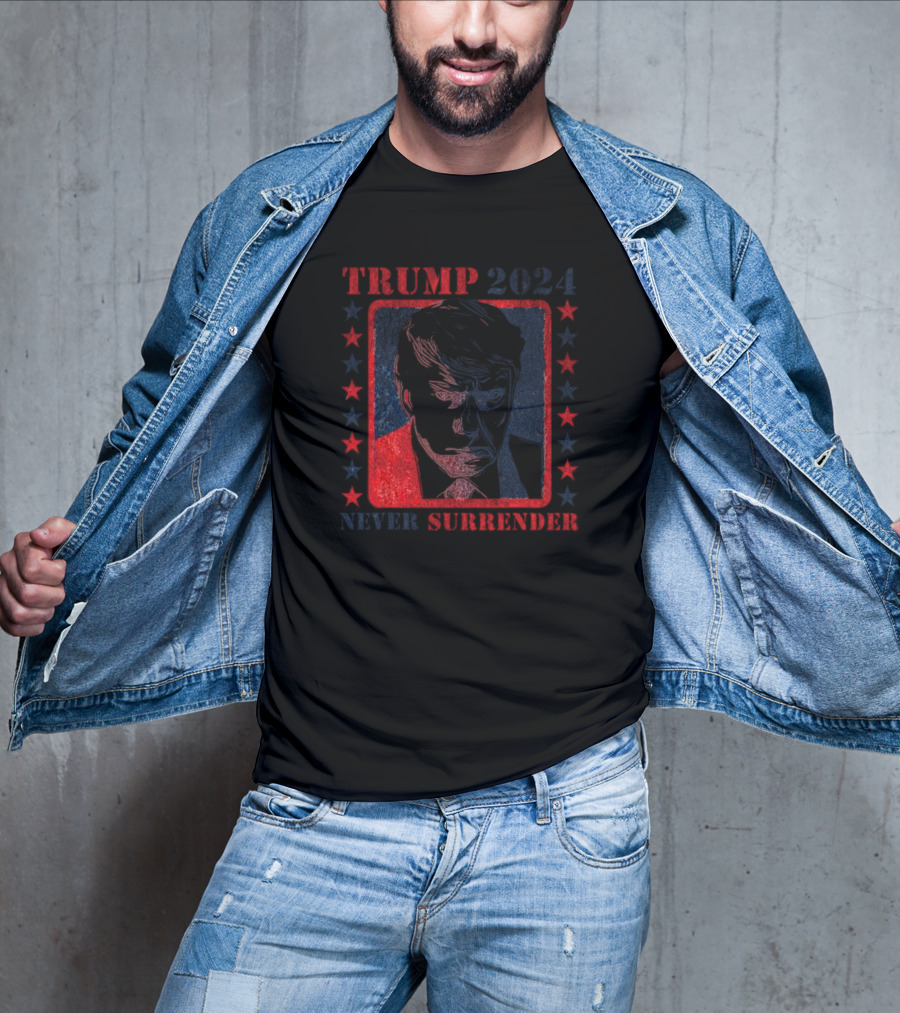 Trump 2024 Never Surrender Patriotic Red White Blue Stars T-Shirt