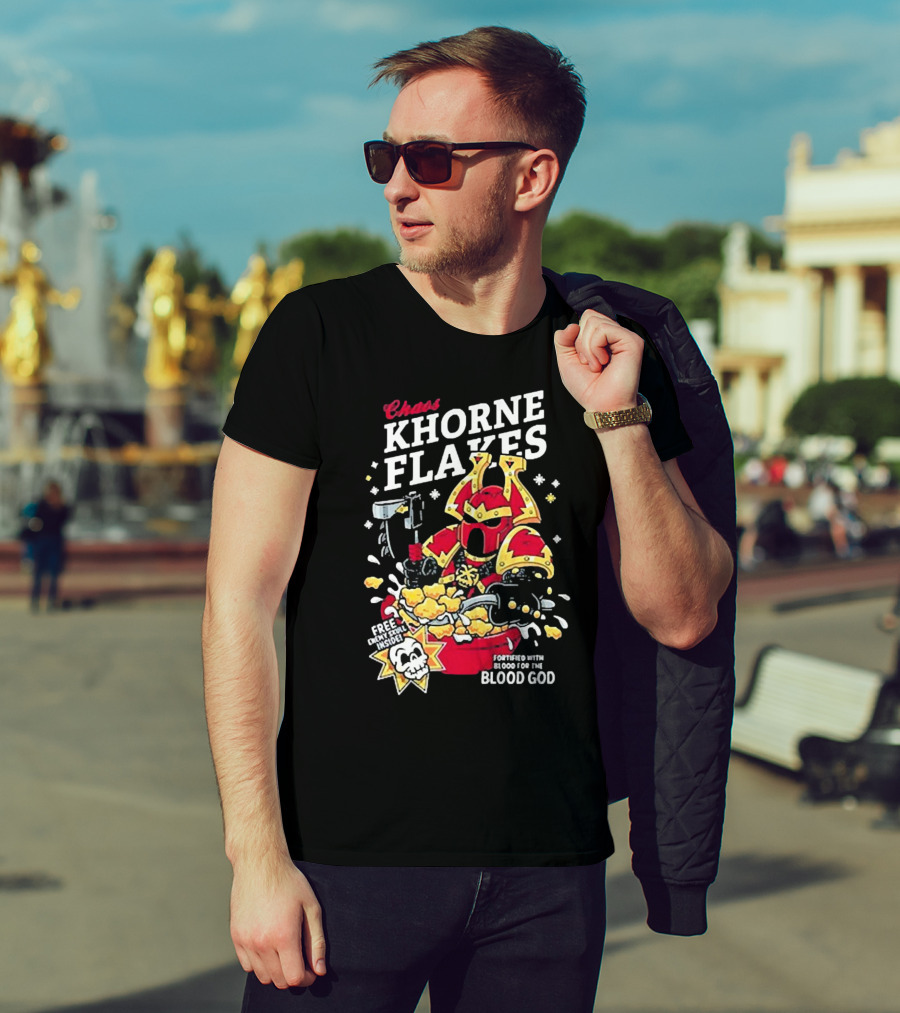 Chaos Khorne Flakes Free Inside Fortified With Blood For The Blood God T-Shirt