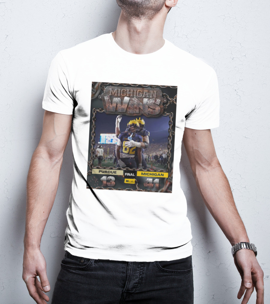 Michigan Wolverines Wins 41-13 Against Purdue Boilermakers Football Nov 5 T-Shirt