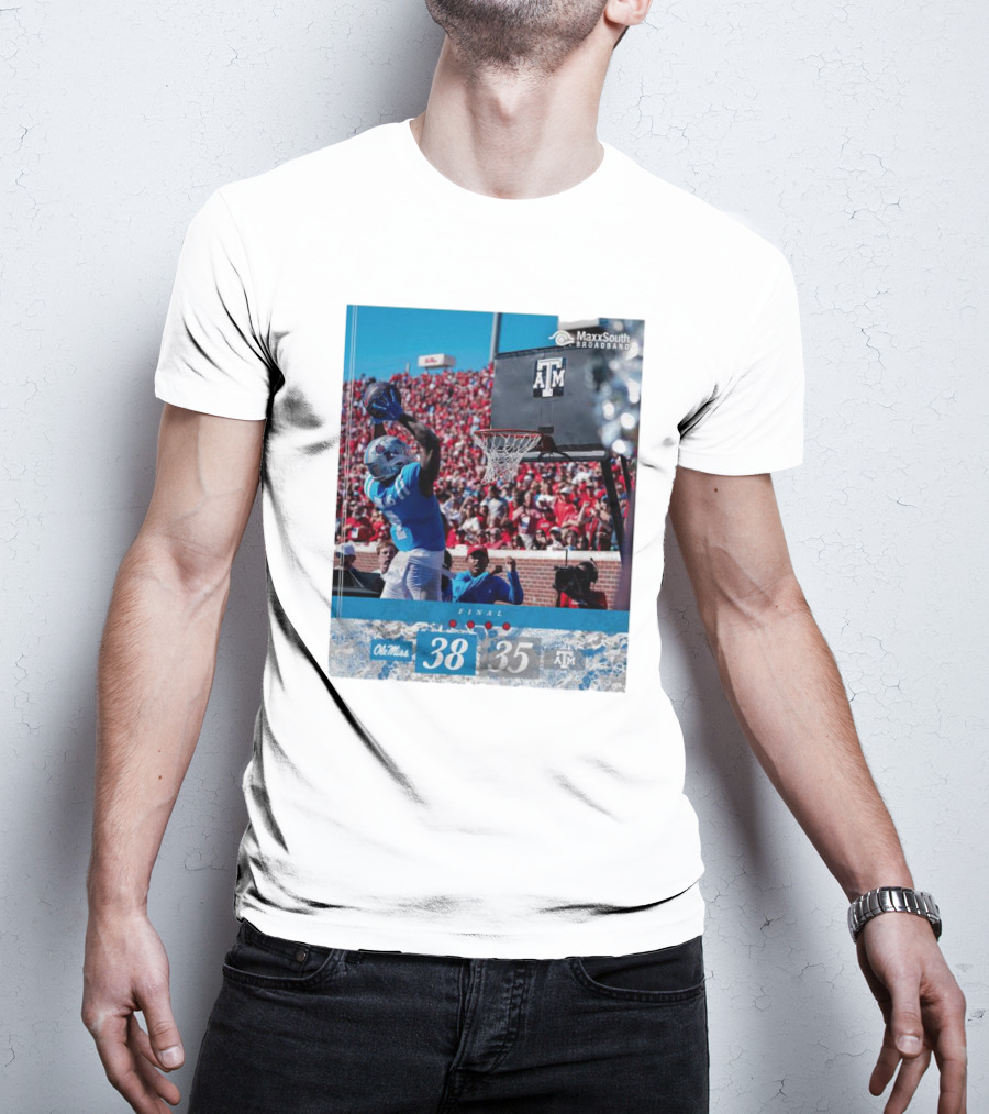 Ole Miss Beats Texas A&M 38-35 Nov 4 Football Game Final Score T-Shirt
