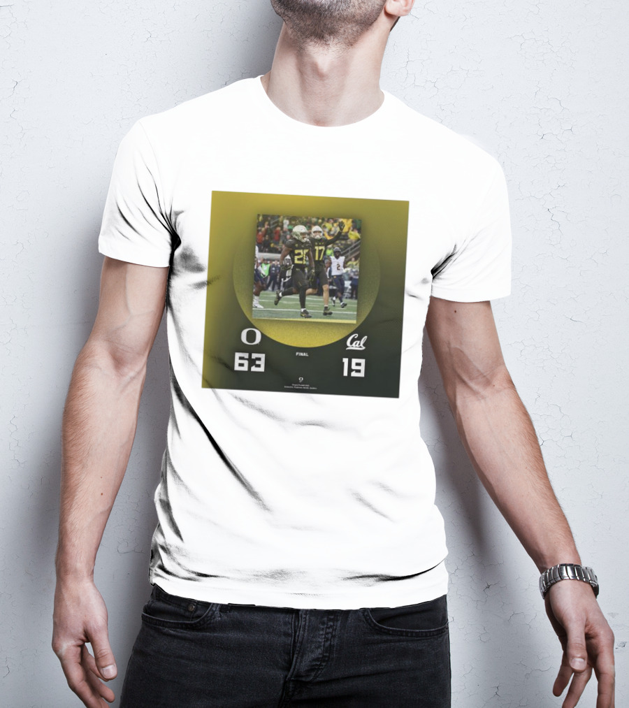 Oregon Ducks 63-19 Victory Over California Golden Bears Football Final Score T-Shirt
