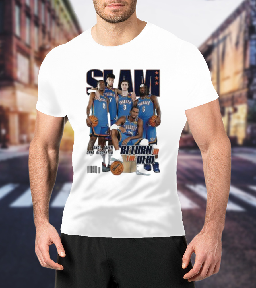 Slam Thunder Legends Return Of The Real Okc Thunder Slam 247 T-Shirt