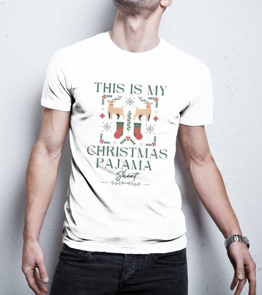 This Is My Christmas Pajama Shirt Funny Xmas Family Holiday Essential T-Shirt