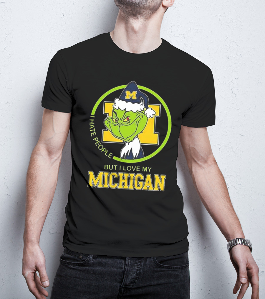I Hate People Grnch But I Love My Michigan M Hat T-Shirt