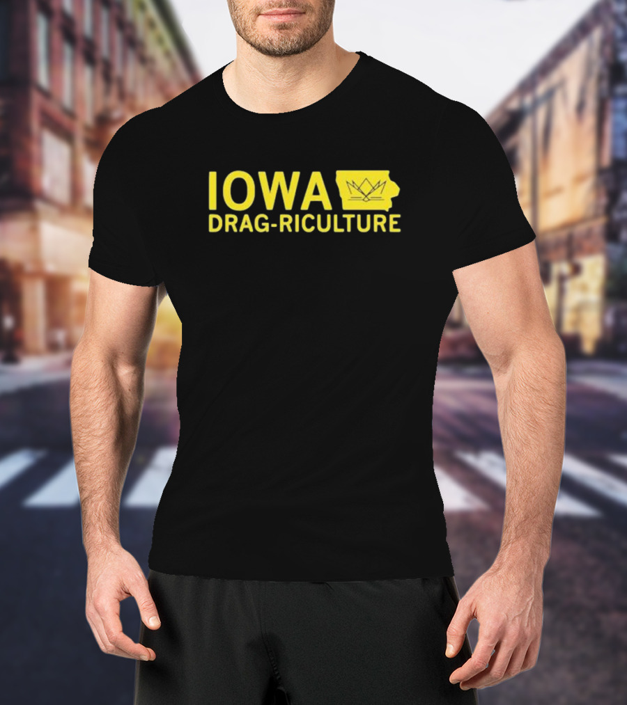 Iowa Drag Riculture Crown Outline Map T-Shirt
