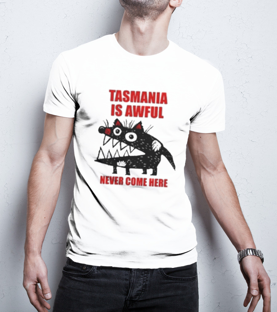Tasmania Is Awful Never Come Here Black Cartoon Spiky Creature T-Shirt