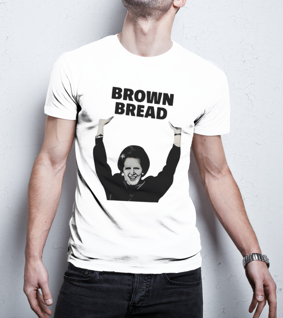 Brown Bread Margaret Thatcher Iconic Gesture T-Shirt