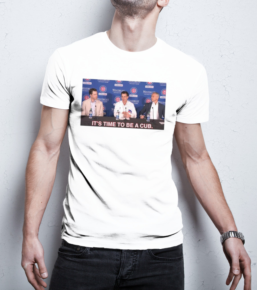 Craig Counsell It's Time To Be A Cub Press Conference Chicago Cubs Background T-Shirt