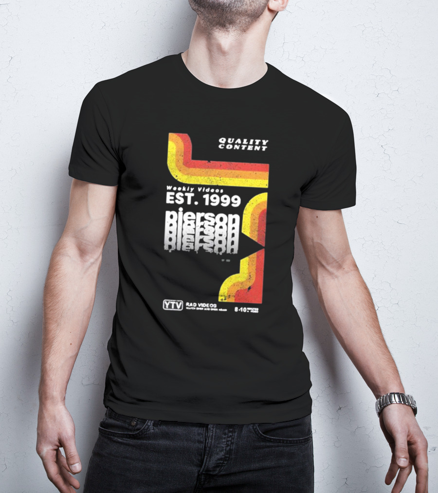 Quality Content Weekly Videos EST 1999 Pierson YTV Rad Videos 8-10 48358 T-Shirt