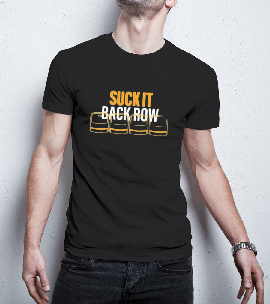 Suck It Back Row Beer Glasses T-Shirt