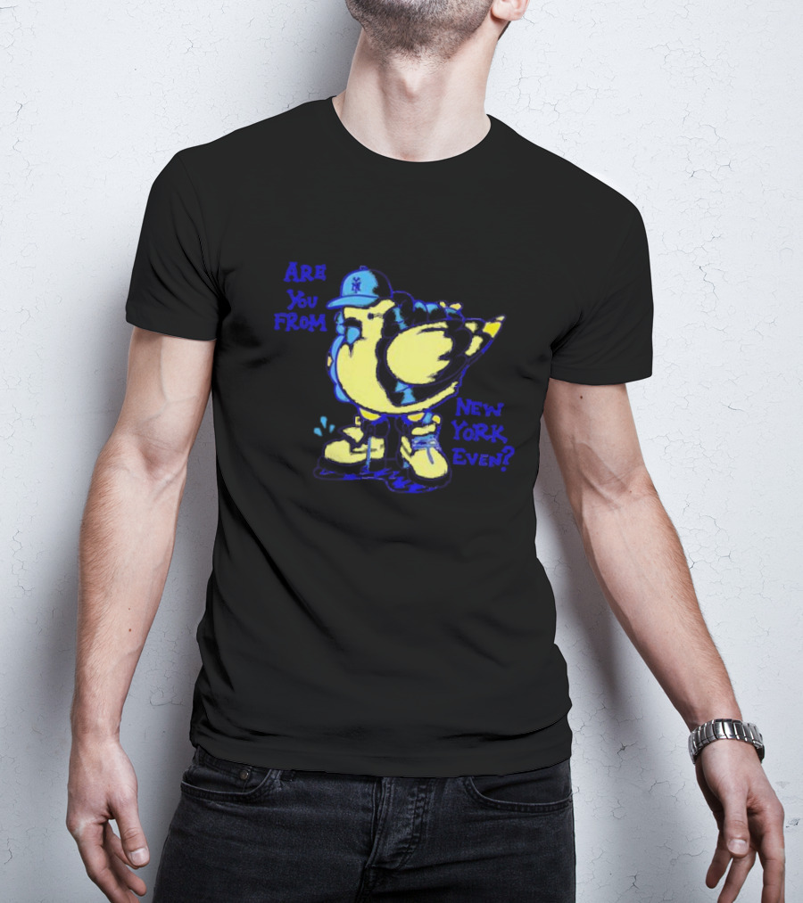 Big Puffa Pigeon Are You From New York Even Yankee Cap T-Shirt