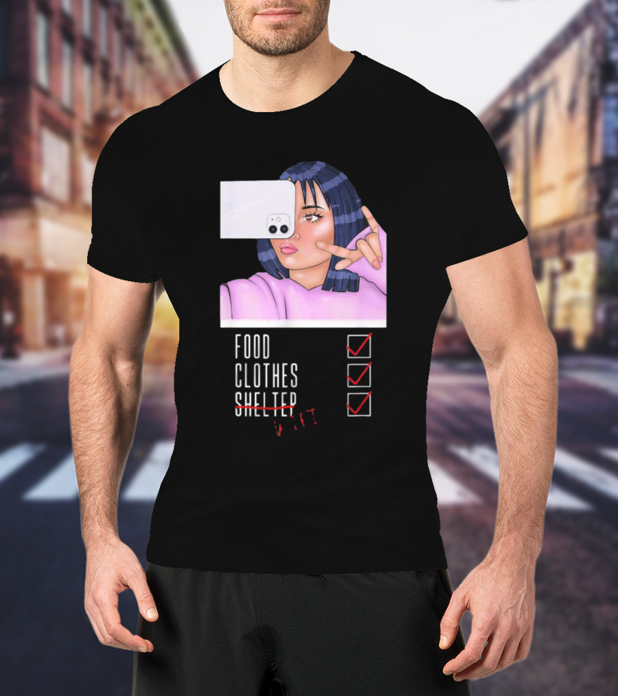 Food Clothes WiFi Digital Selfie Priorities T-Shirt