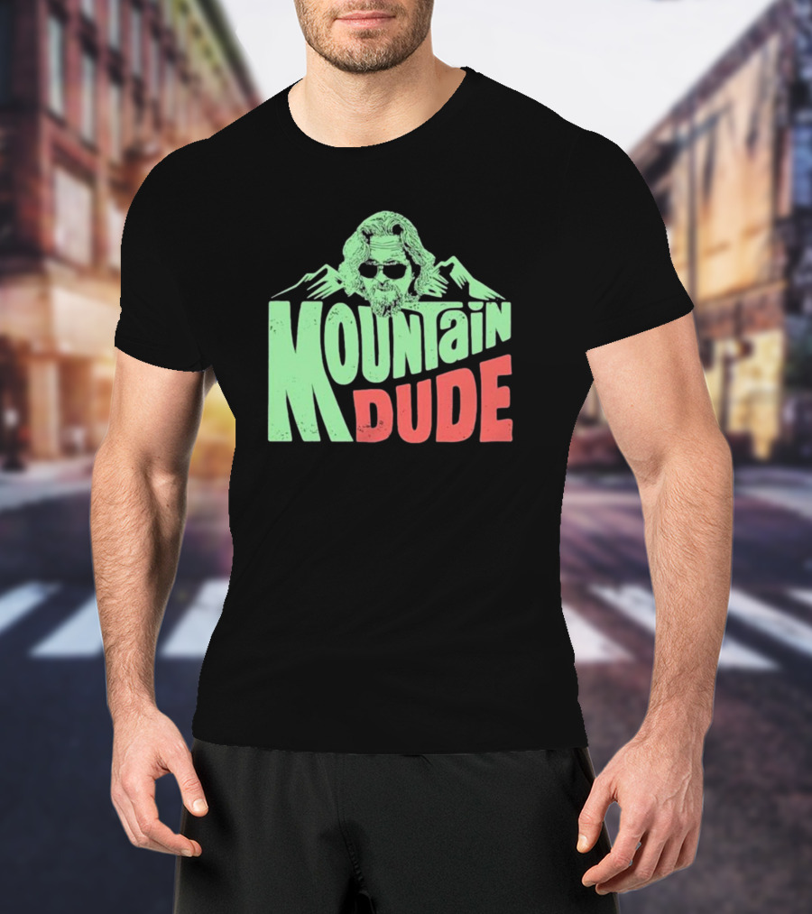 Mountain Dude Big Lebowski T-Shirt
