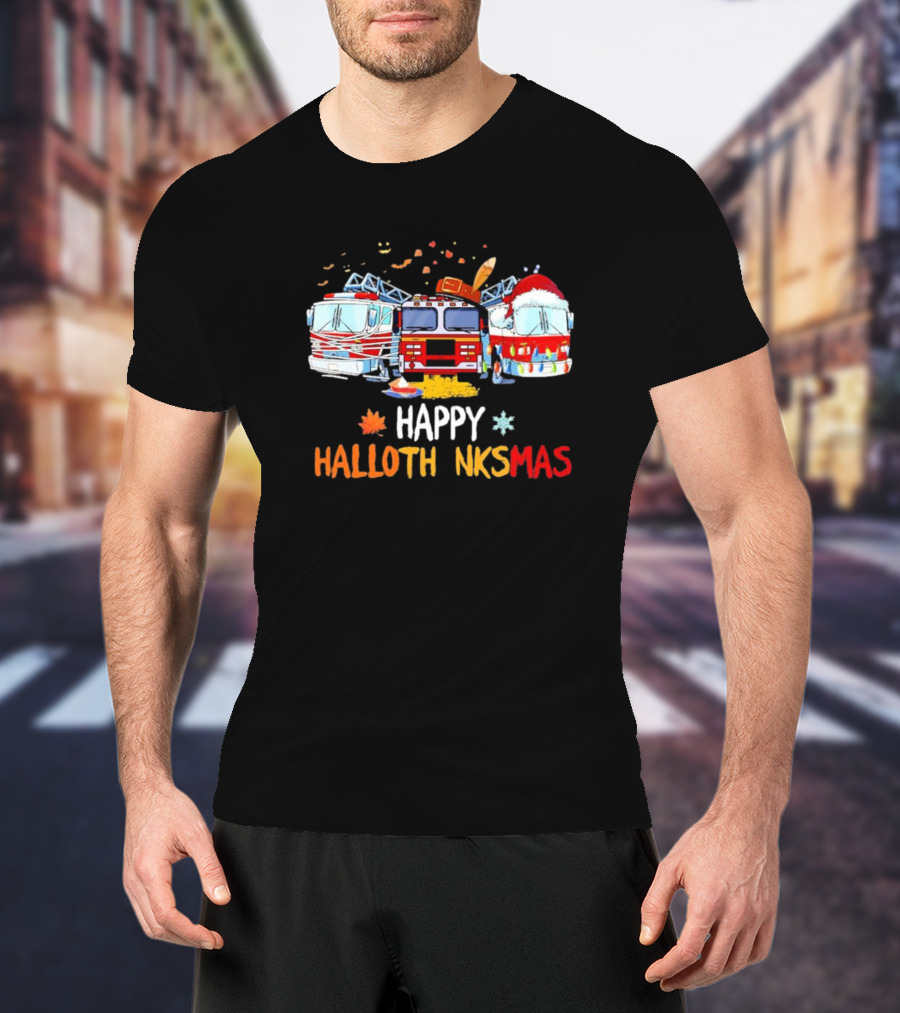 Happy Hallothankmas Firefighter Trucks Halloween Thanksgiving Christmas T-Shirt