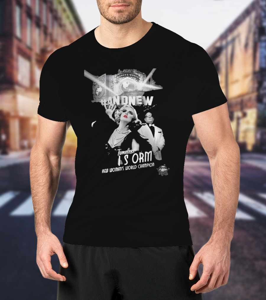 Timeless Toni Storm Is And New AEW Women's World Champion T-Shirt