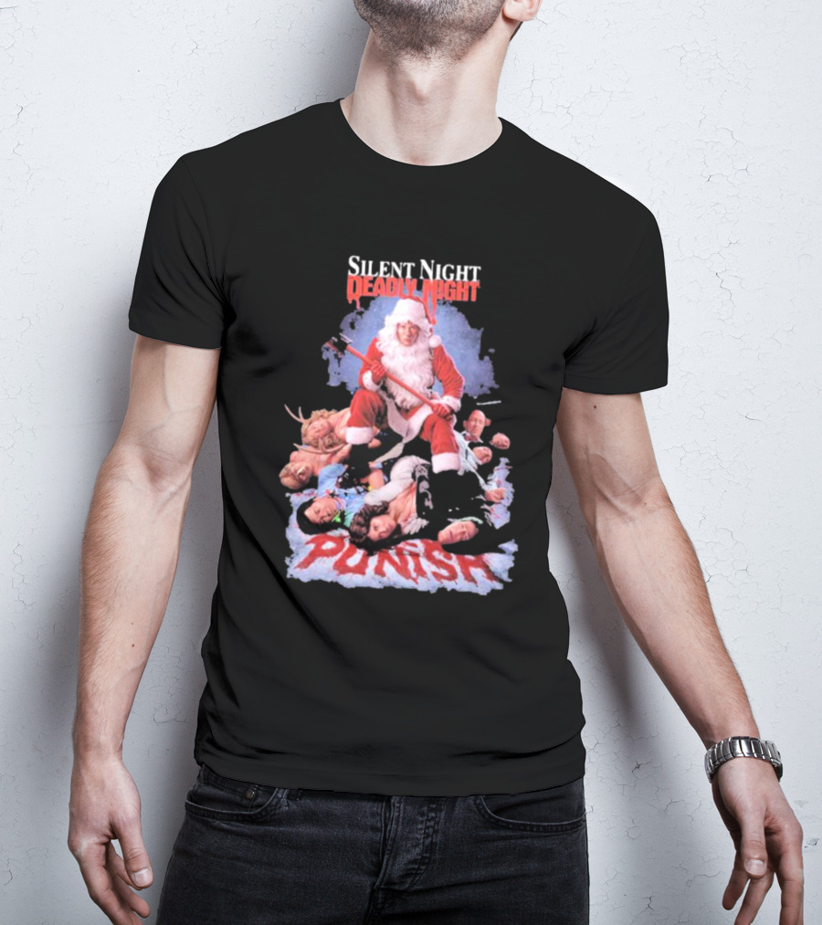 Silent Night Deadly Night Santa Punish Punishment Is Good T-Shirt