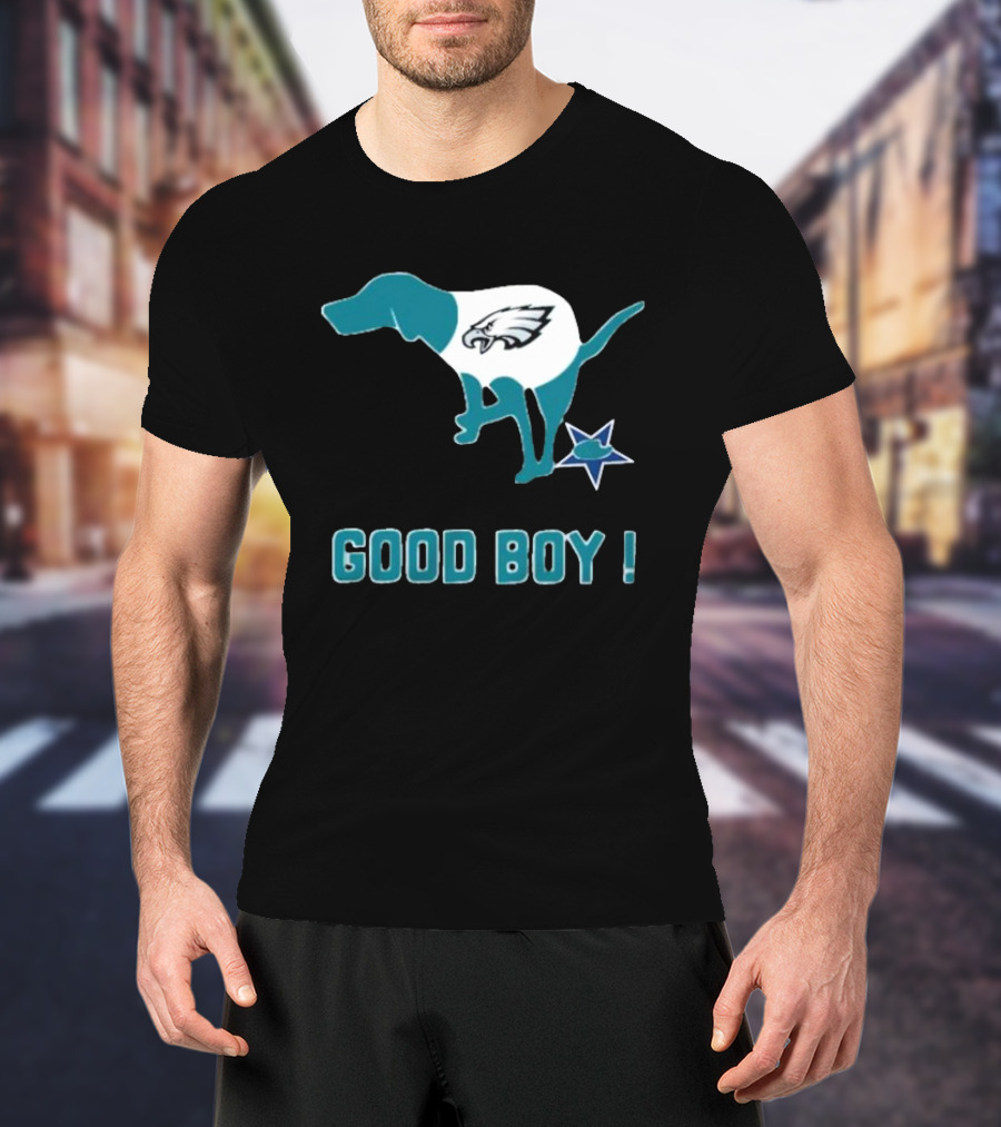 Philadelphia Eagles Dog Good Boy Defecating On Dallas Cowboys Star T-Shirt