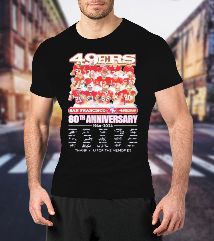 San Francisco 49ers 80th Anniversary 1944-2024 49ers Thank You For The Memories T-Shirt