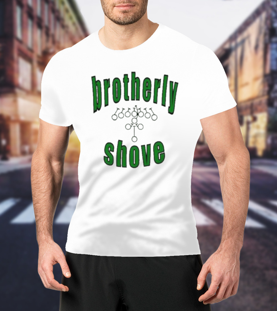 Brotherly Shove Football Play Formation T-Shirt