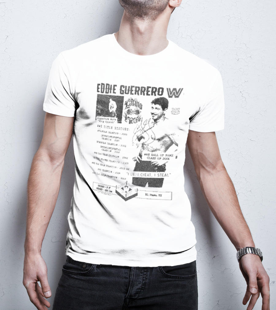 Eddie Guerrero Latino Heat WWE Hall Of Fame Lie Cheat Steal Fanzine Collage Ripple Junction T-Shirt