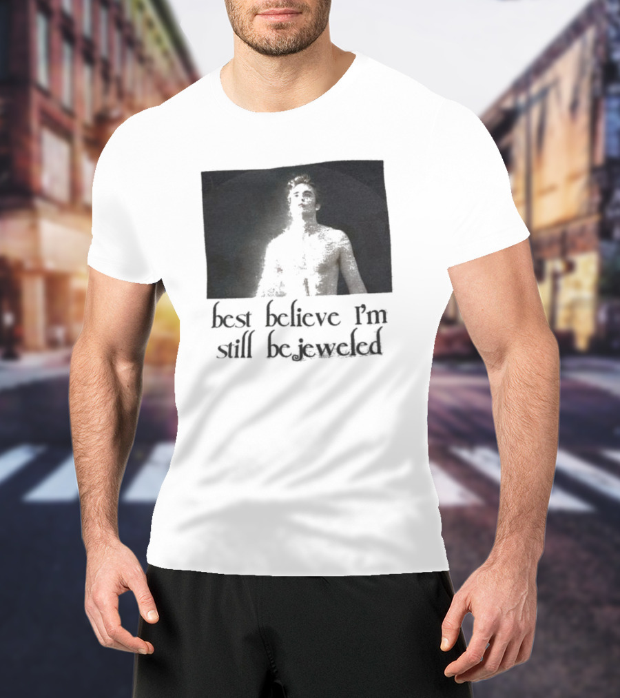 Best Believe I'm Still Bejeweled Black And White Male T-Shirt
