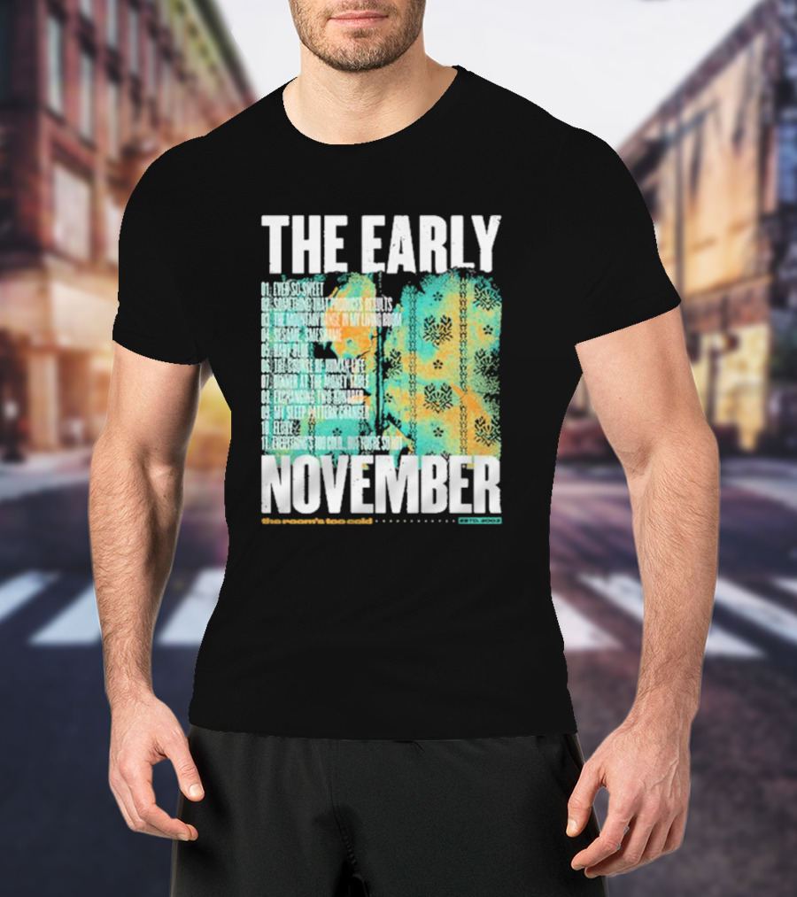 THE EARLY NOVEMBER The Room's Too Cold Tracklist 2003 T-Shirt