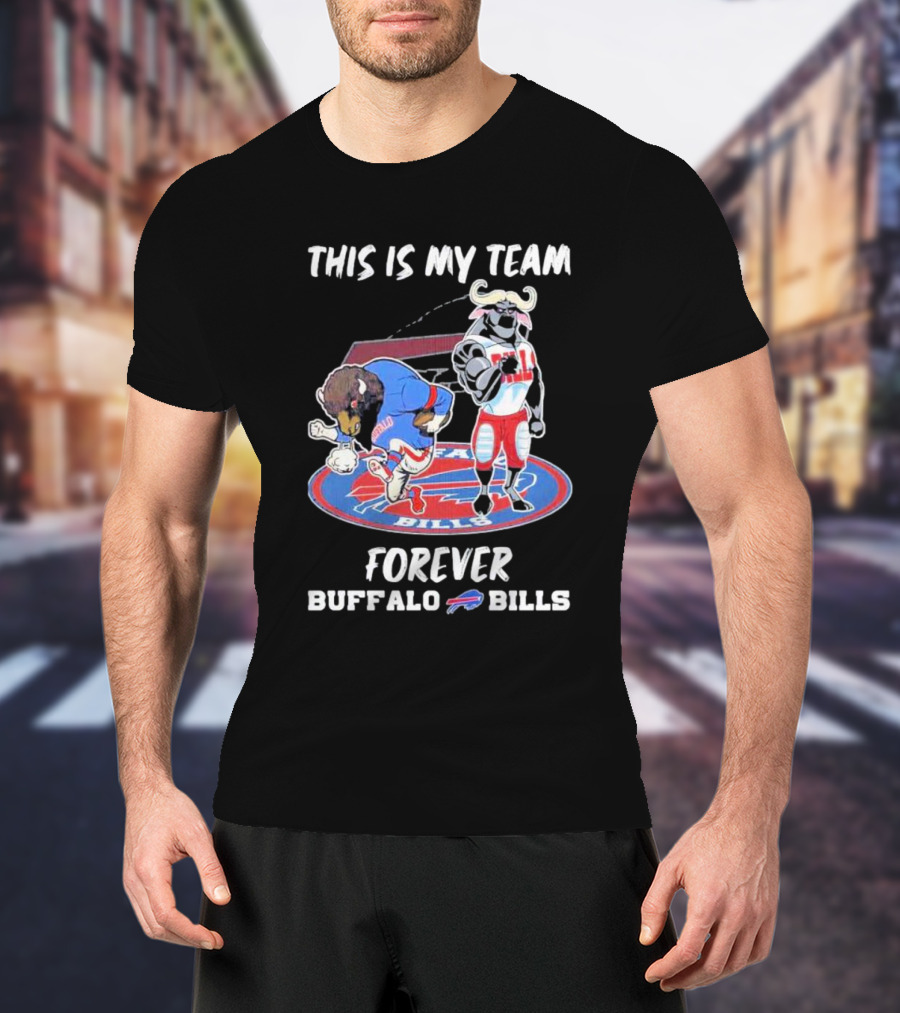 This Is My Team Forever Buffalo Bills Mascots On T-Shirt