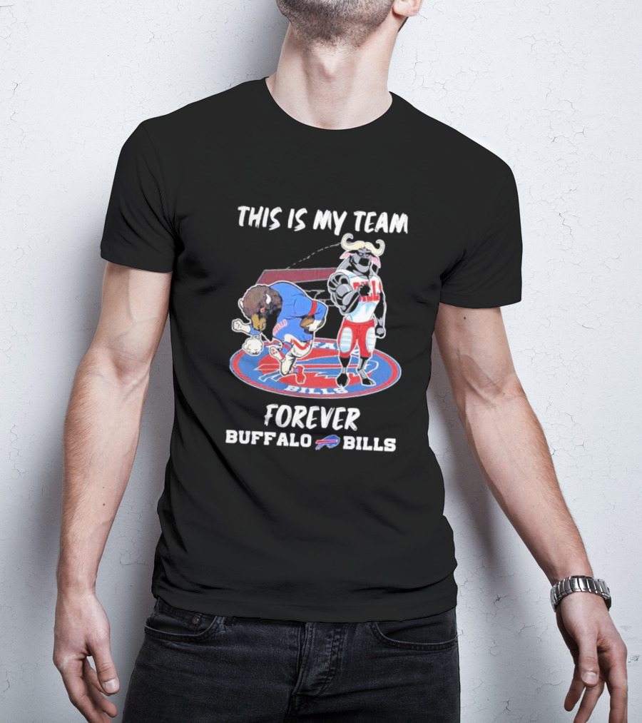This Is My Team Forever Buffalo Bills Mascots On T-Shirt