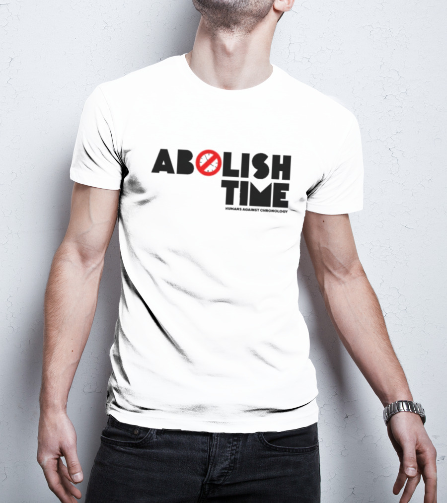 Abolish Time Symbol With Humans Against Chronology T-Shirt
